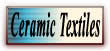 Ceramic Textiles